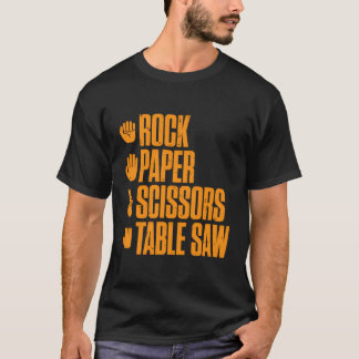 Rock Paper Scissors Table Saw Carpenter T-Shirt