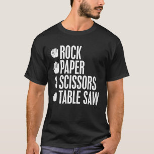 Rock Paper Scissors Table Saw  Vintage Carpenter T-Shirt