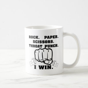 Rock Paper Scissors Throat Punch I Win Coffee Mug