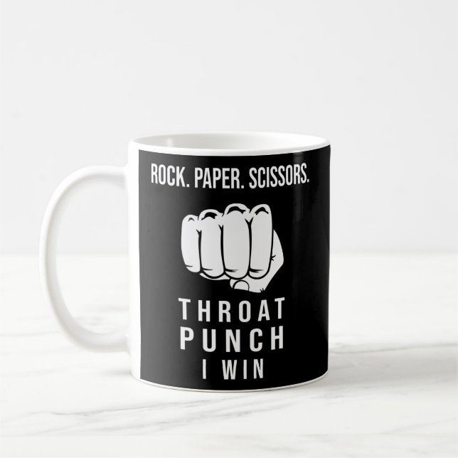 Rock Paper Scissors Throat Punch I Win Coffee Mug (Left)