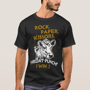 Rock Paper Scissors Throat Punch I Win Cow T-Shirt