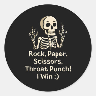 Rock, Paper Scissors Throat Punch I Win Funny Skel Classic Round Sticker