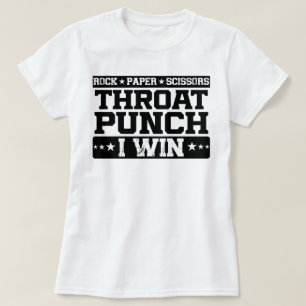 Rock Paper Scissors Throat Punch I Win, Funny T-Shirt
