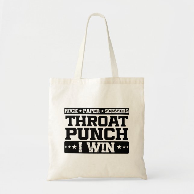 Rock Paper Scissors Throat Punch I Win, Funny  Tote Bag (Front)