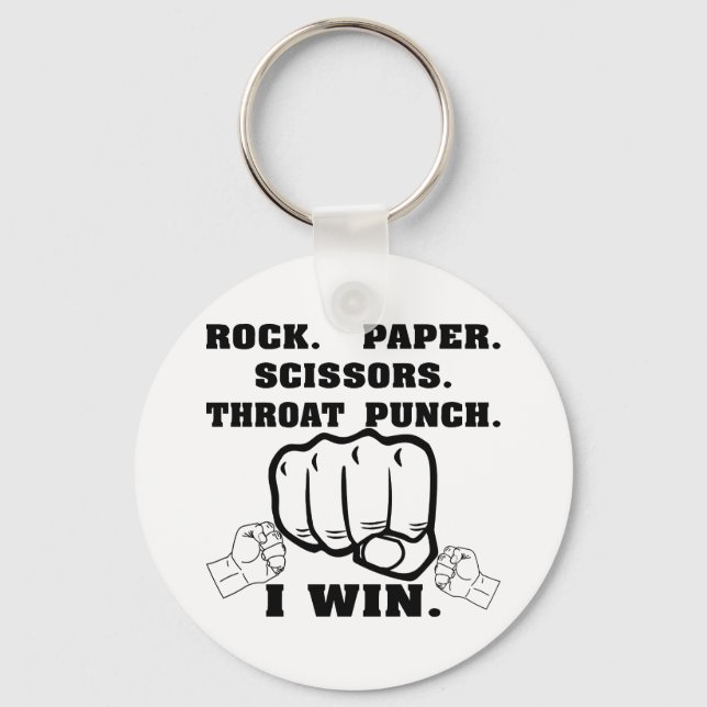 Rock Paper Scissors Throat Punch I Win Key Ring (Front)