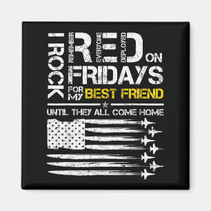 Rock Red On Friday for Friend Air Force Military Magnet