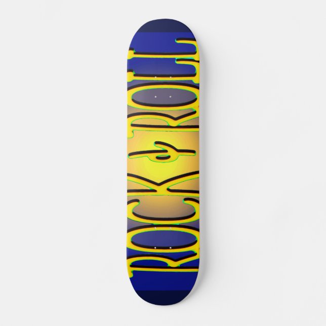 Rock & Roll 2 Skateboard (Front)