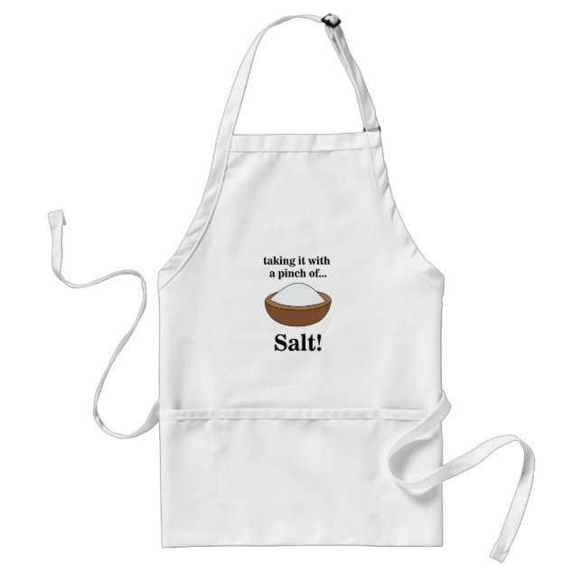 Rock Salt Taking It With A Pinch Of Salt Funny Standard Apron (Front)