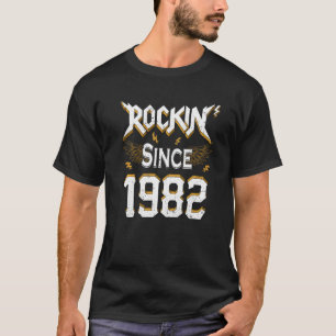 Rock Since 1982 40th Birthday 40 Years Old Bday Me T-Shirt