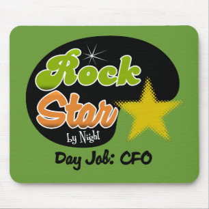 Rock Star By Night - Day Job CFO Mouse Mat