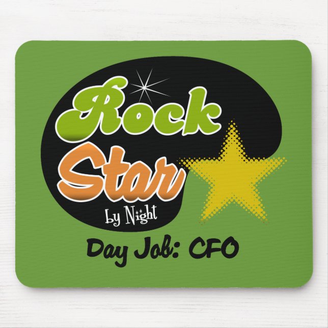 Rock Star By Night - Day Job CFO Mouse Mat (Front)