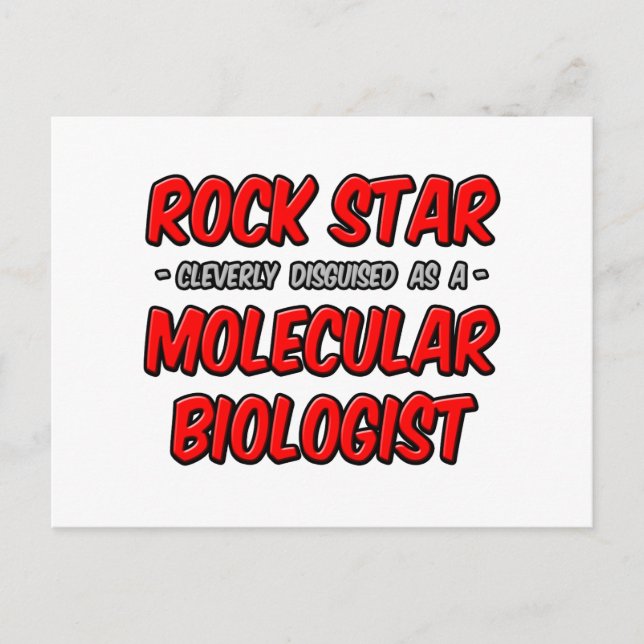 Rock Star ... Molecular Biologist Postcard (Front)
