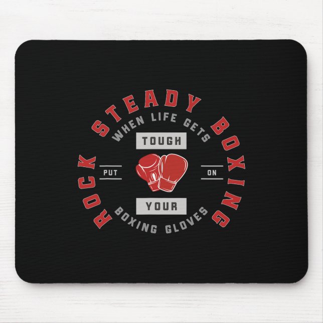Rock Steady Boxing Parkinson's When Life Gets Toug Mouse Mat (Front)