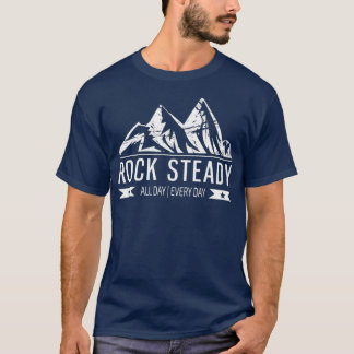Rock Steady T-Shirt