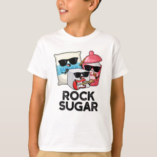 Rock Sugar Funny Food Pun T-Shirt