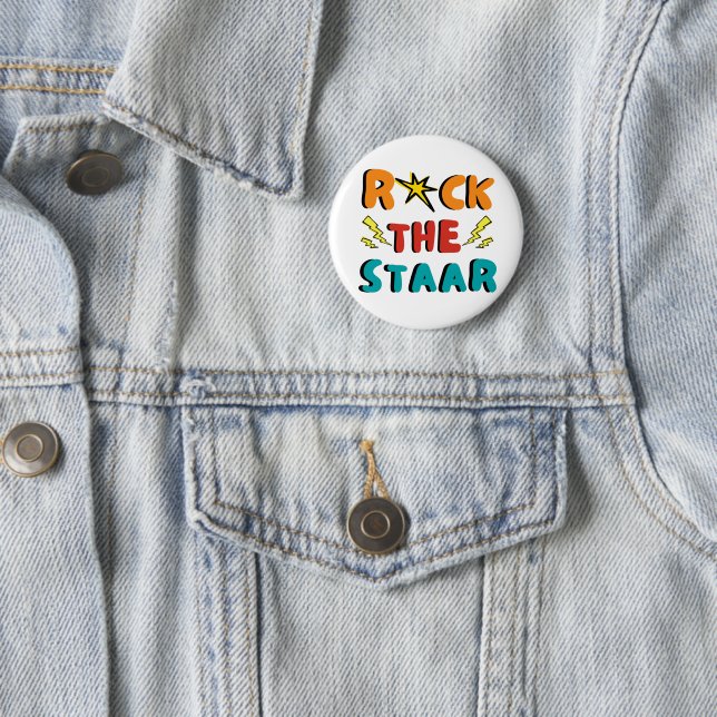 Rock The Staar Day Teachers Motivational  6 Cm Round Badge (In Situ)