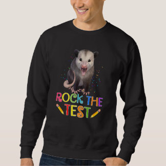 Rock The Tes Test Day Teacher Testing Squad Possum Sweatshirt