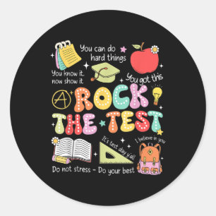Rock The Test Day Staar State Testing Teacher Moti Classic Round Sticker