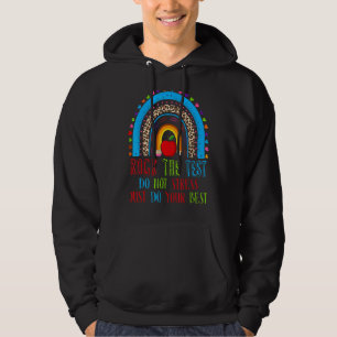 Rock The Test Do Not Stress Do Your Best Rainbow T Hoodie