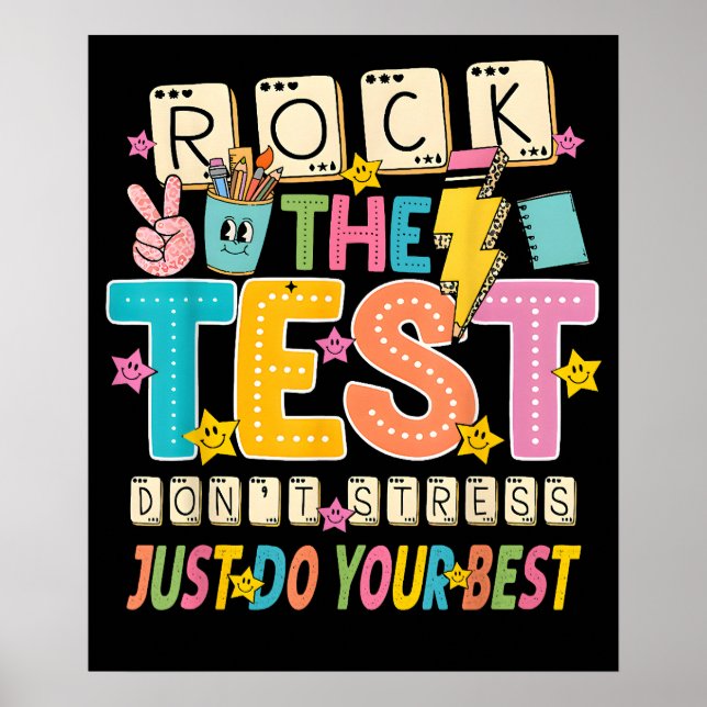 Rock The Test Dont Stress Do Best Teacher Testing Poster (Front)