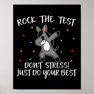 Rock The Test Don't Stress Just Do Your Best Poster