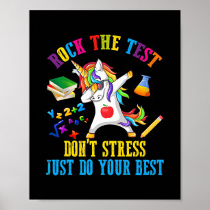 Rock The Test Don't Stress Just Do Your Best Poster