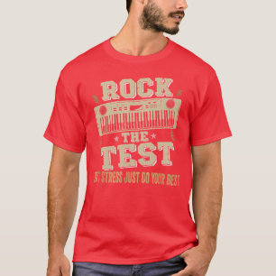 Rock The Test Dont Stress Test Day Funny Testing D T-Shirt