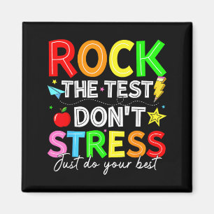Rock The Test Funny for Teacher Students Kids Magnet