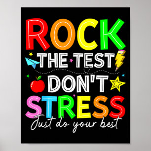 Rock the test funny for teacher students kids wome poster