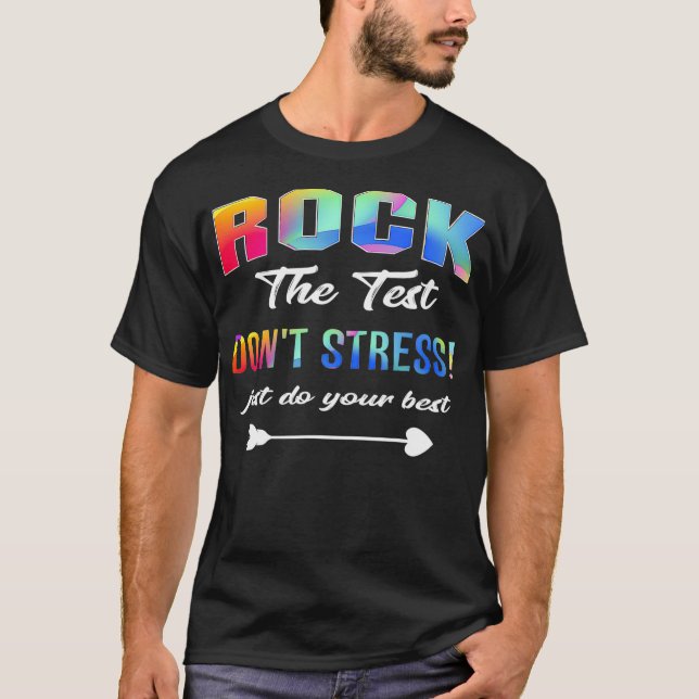 Rock The Test  Funny School Professor Teacher Joke T-Shirt (Front)
