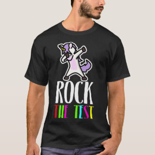 Rock The Test Gift School Professor Teacher Joke T-Shirt