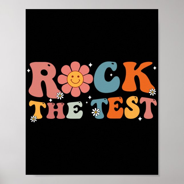 Rock The Test Teacher Test Day Testing Day Teacher Poster (Front)