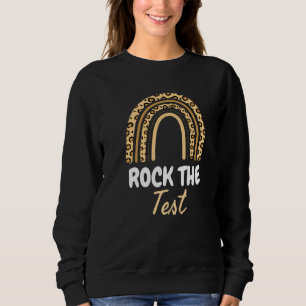 Rock The Test Test Day Teacher Testing Day Rainbow Sweatshirt