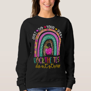 Rock The Test Test Day Teacher Testing Day Rainbow Sweatshirt