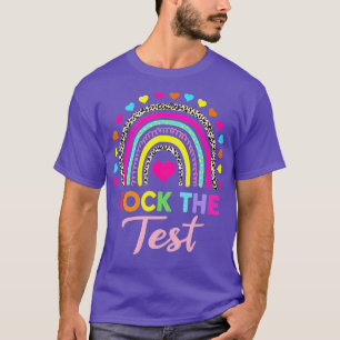 Rock The Test Test Day Teacher Testing Day Rainbow T-Shirt