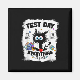 Rock The Test Testing Day Cat Its Fine Magnet