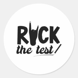 Rock The Test Testing Day Exam For Teacher Student Classic Round Sticker