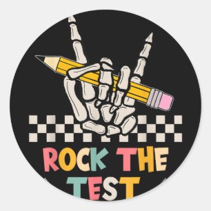 Rock The Test Testing Day Hand Skeleton Teacher St Classic Round Sticker
