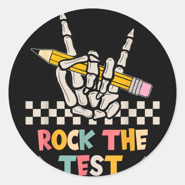 Rock The Test Testing Day Hand Skeleton Teacher St Classic Round Sticker (Front)