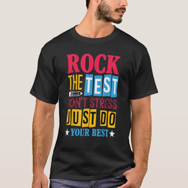 Rock The Test Testing Day Retro Motivational Teach T-Shirt (Front)