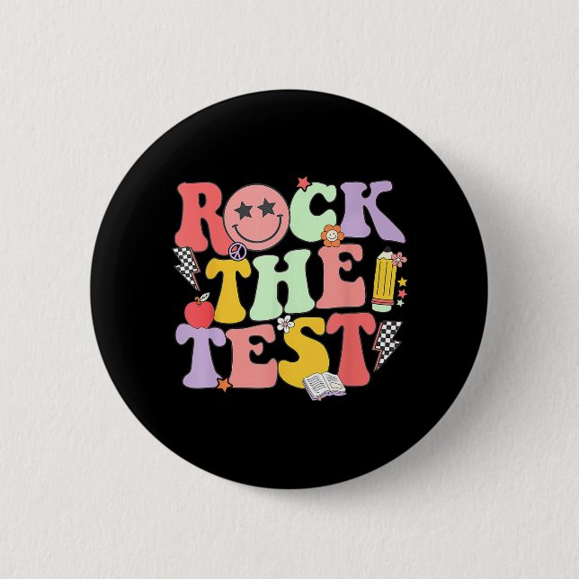 Rock The Test Testing Day Shirt For Teacher Studen 6 Cm Round Badge (Front)