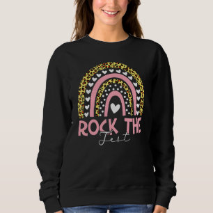 Rock The Test Testing For Teachers Test Day Teache Sweatshirt