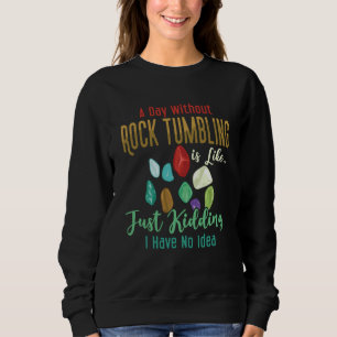 Rock Tumbling Stone Polish Kit Beginner Machine  2 Sweatshirt