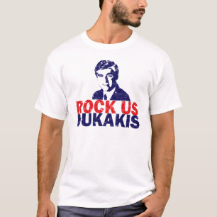 Rock Us Dukakis T-Shirt