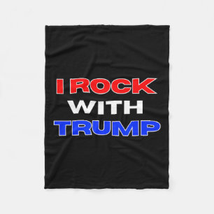 Rock With Trump Fleece Blanket