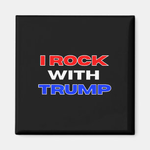 Rock With Trump  Magnet