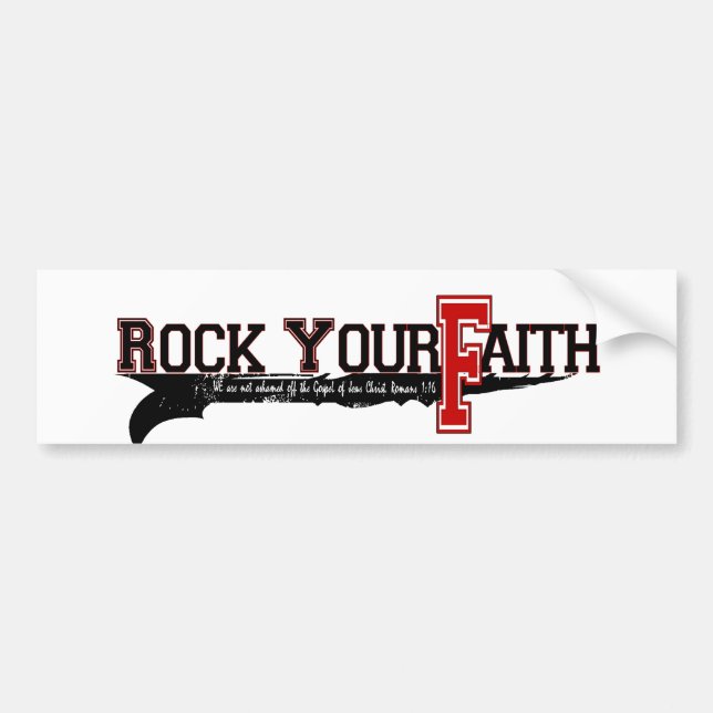 Rock Your Faith Signature Bumper Sticker (Front)