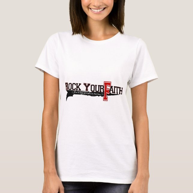 Rock Your Faith Signature T-Shirt (Front)