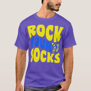 Rock Your Socks Down Syndrome Awareness T-Shirt