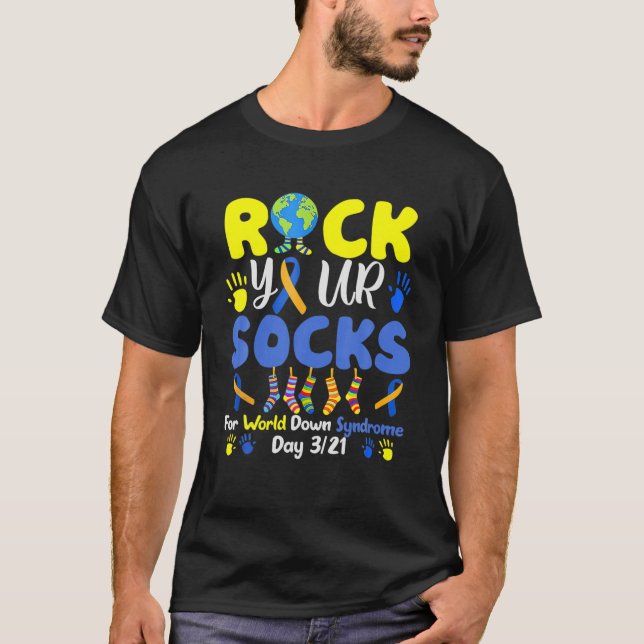 Rock Your Socks For World Down Syndrome Day T-Shirt (Front)
